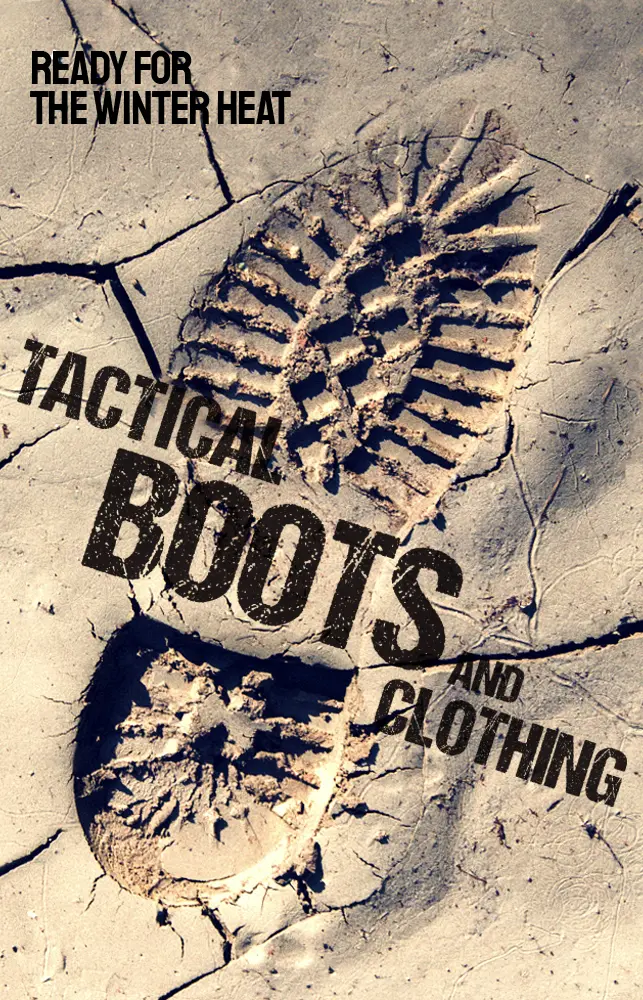 Tactical boots and clothing